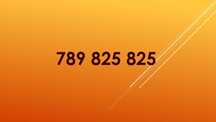 Złoty numer 789.825.825