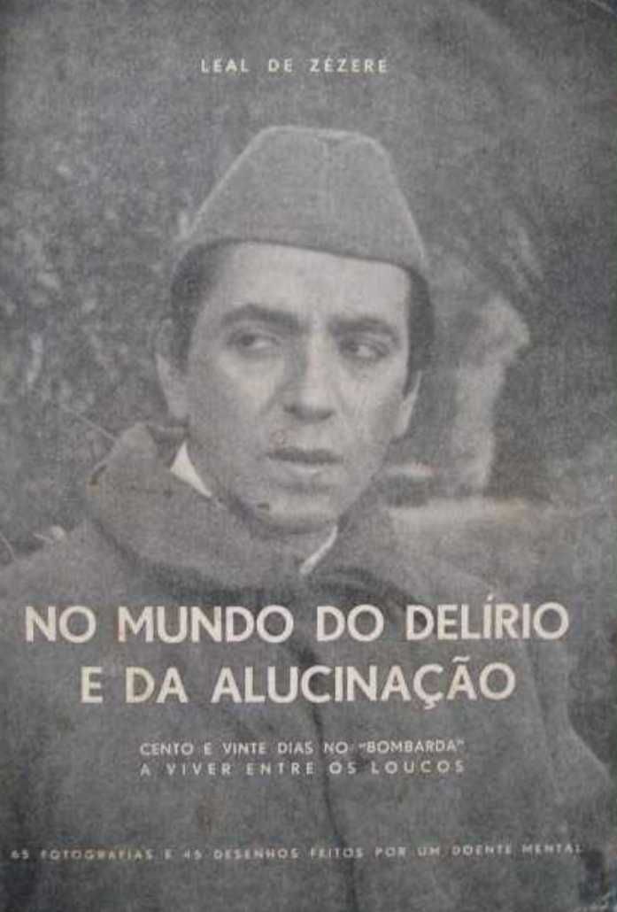 NO MUNDO DO DELÍRIO E DA ALIENAÇÃO, de Leal Zêzere - Lisboa 1955
