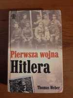 T. Weber - Pierwsza wojna Hitlera