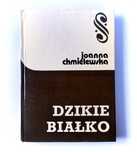 Joanna Chmielewska "Dzikie białko" książka