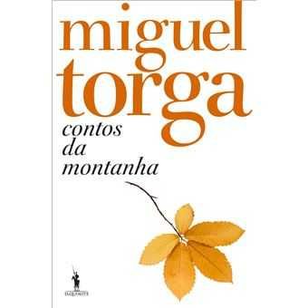 Contos da Montanha, Miguel Torga