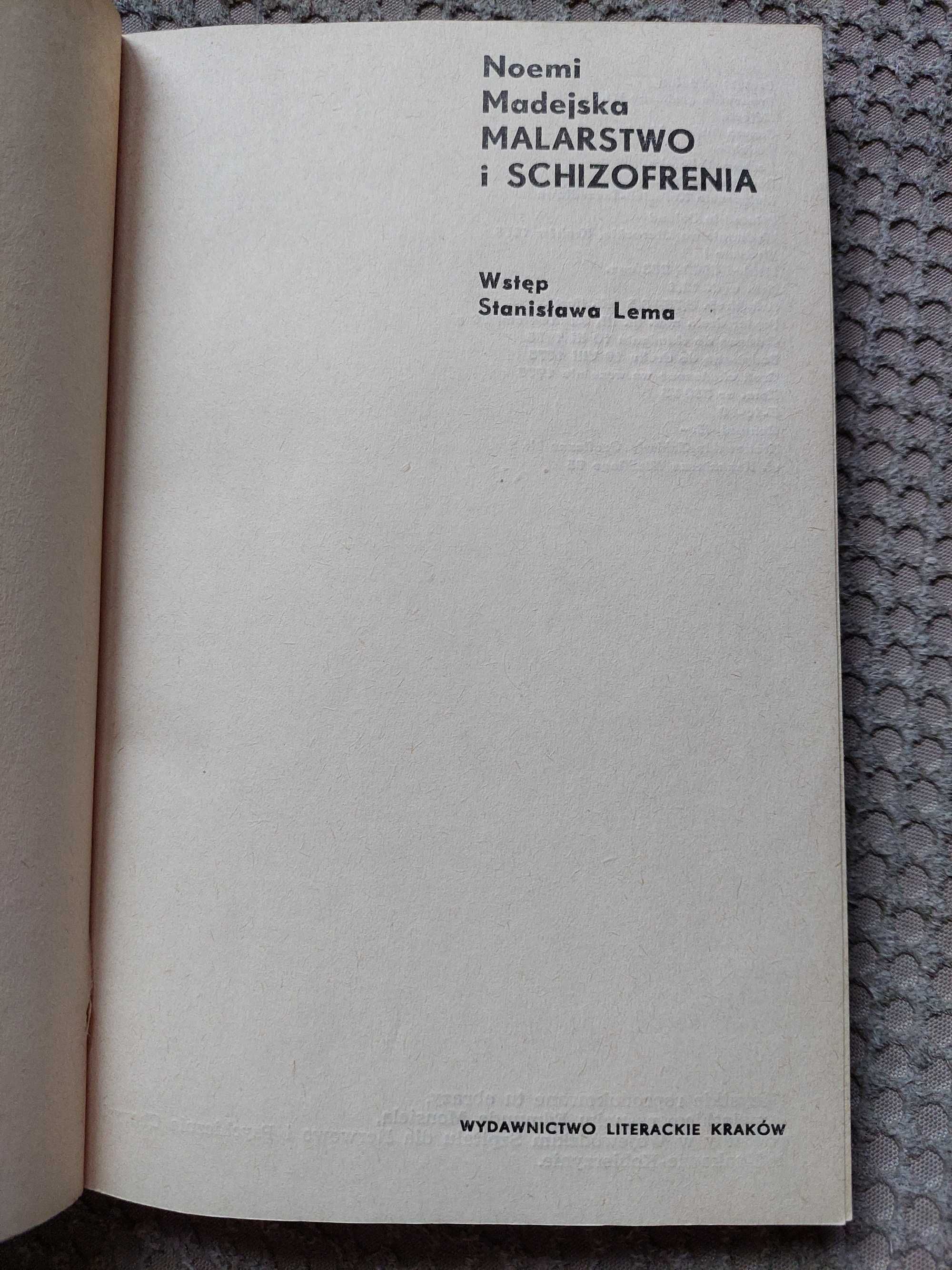 "Malarstwo i schizofrenia" Noemi Madejska