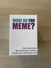 What do you meme gra