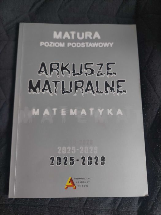 Arkusze maturalne do matematyki poziom podstawowy