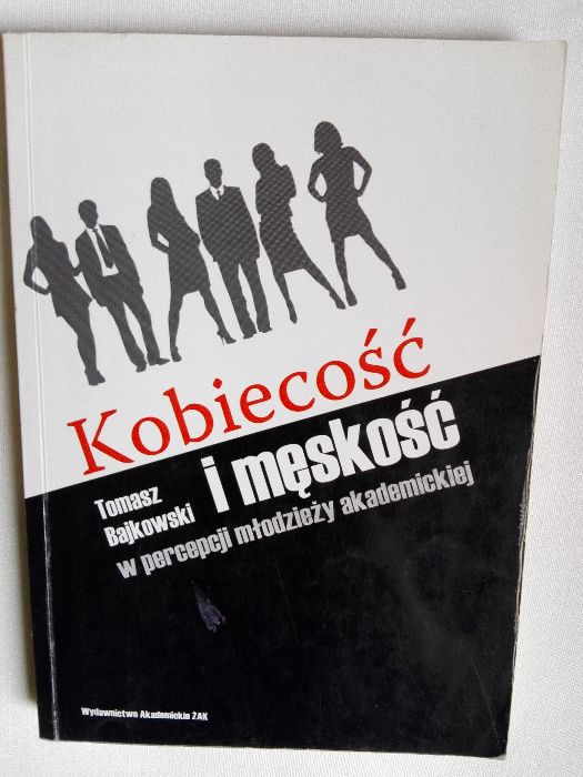 T. Bajkowski "Kobiecość i męskość w percepcji młodzieży akademickiej"