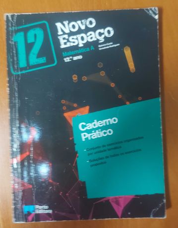 Caderno Atividades "Novo espaço- Matemática A 12°ano" - Porto Editora