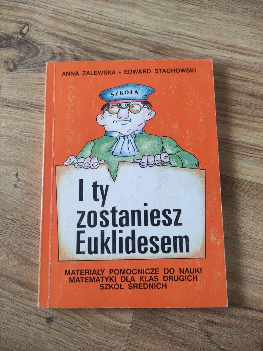 I ty zostaniesz Euklidesem materiały pomocnicze do nauki matematyki