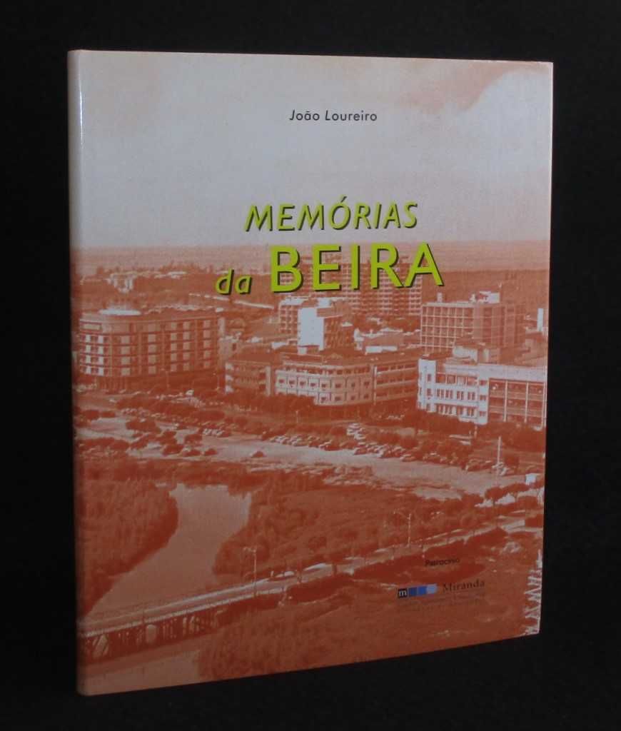 Livro Memórias da Beira João Loureiro 1ª edição 2005