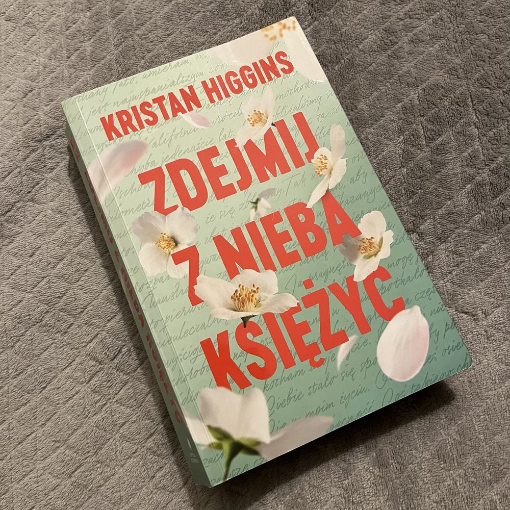 Kristian Higgins „Zdejmij z nieba księżyc”