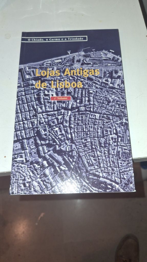 Lojas antigas Lisboa o chiado o carmo Trindade