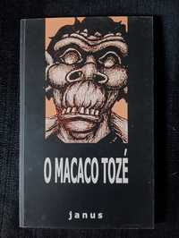 O Macaco Tozé - de Janus