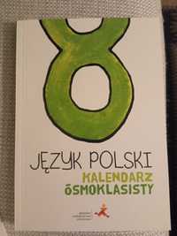 Język polski, kalendarz ósmoklasisty- egzamin
