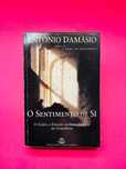 "O Sentimento de Si," de António R. Damásio