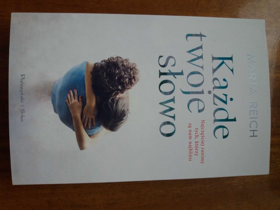 Każde twoje słowo Marta Reich / NOWA
