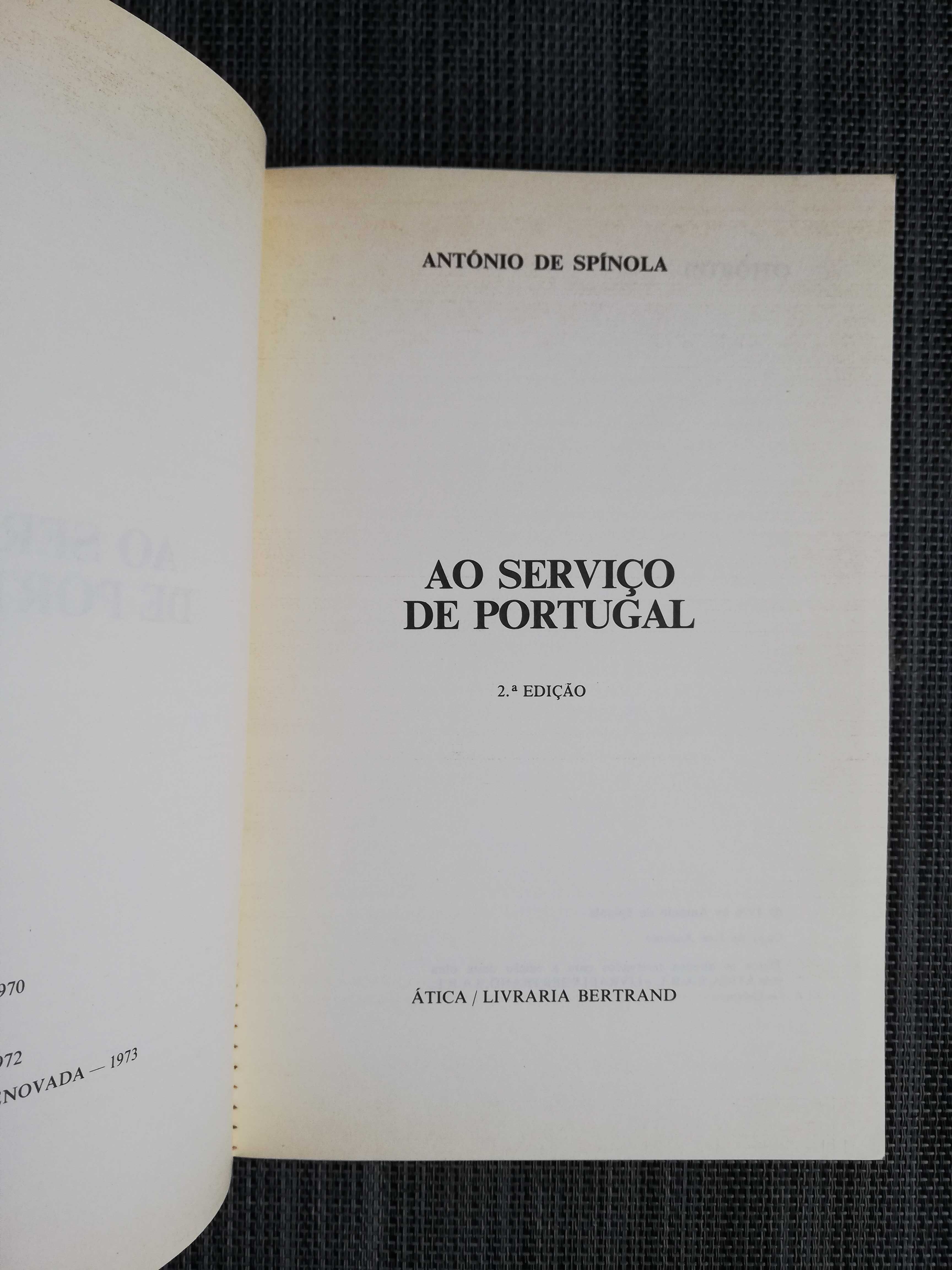Ao Serviço de Portugal - António de Spinola