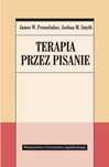 Terapia przez pisanie Wydawnictwo Uniwersytetu Jagiellońskiego James W