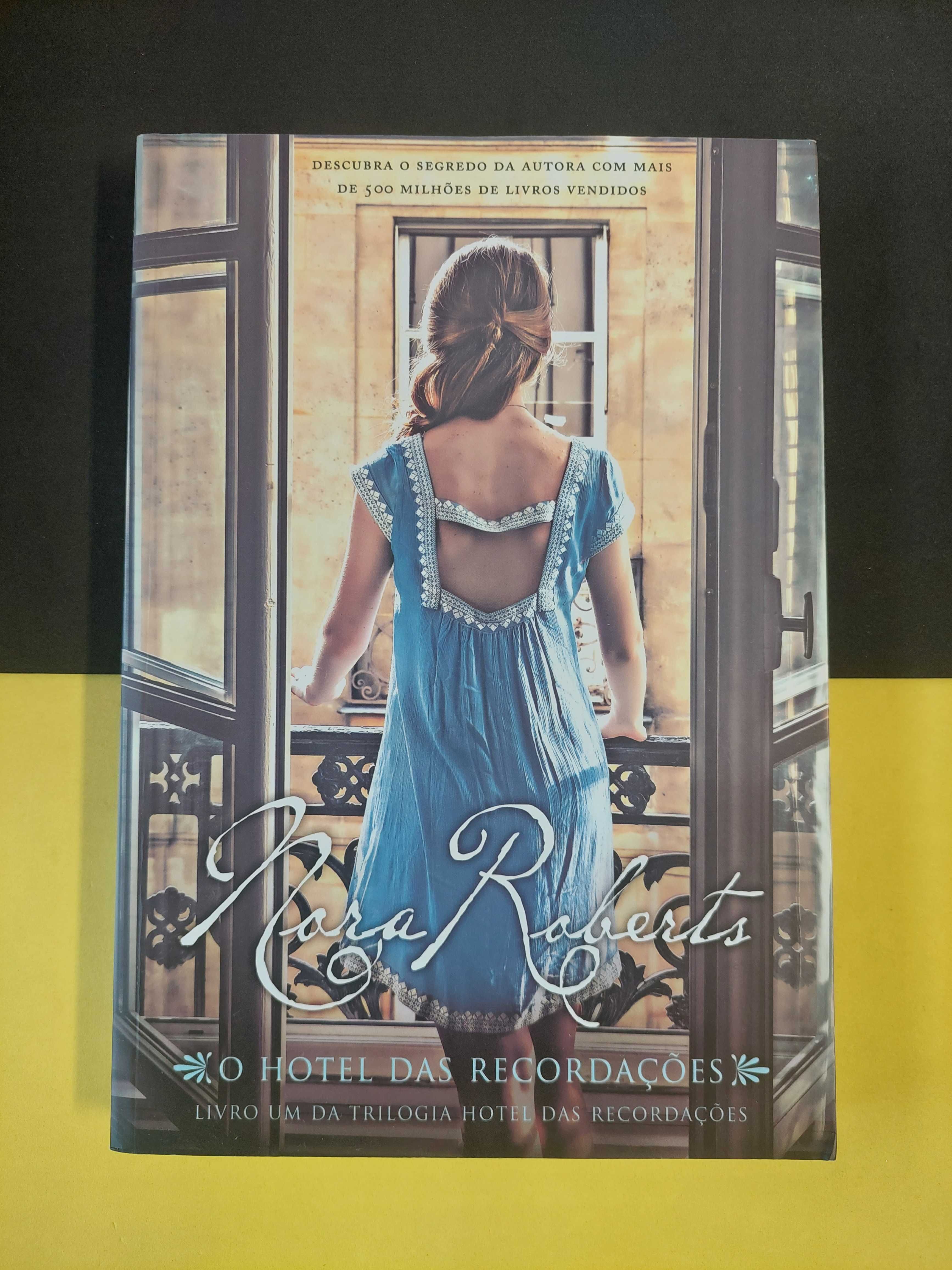 Nora Roberts - O hotel das recordações