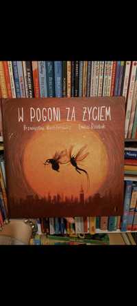 Książka dla dzieci Wechterowicz W pogoni za życiem