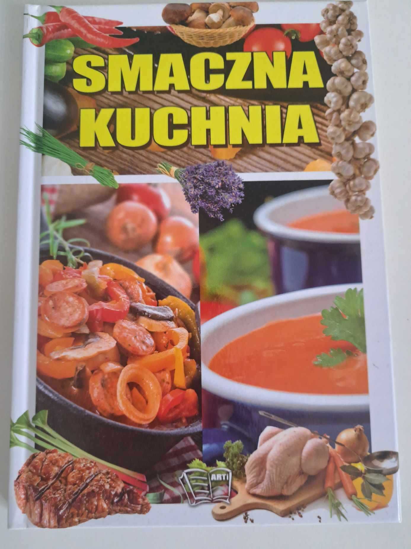 Smaczna kuchnia Praca zbiorowa kuchnia, potrawy