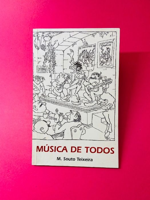 Música de Todos - M. Souto Teixeira - RARO