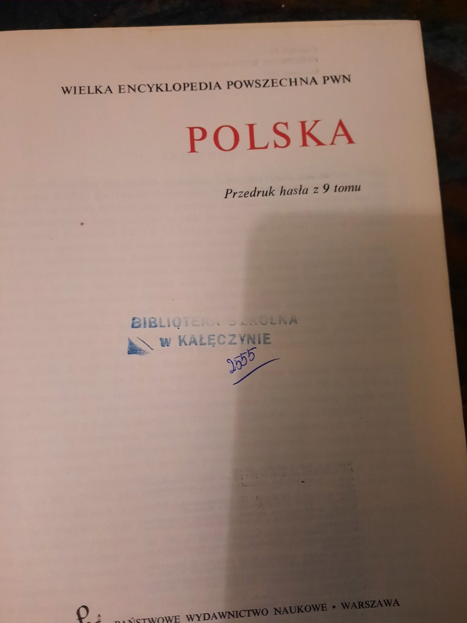 POLSKA - wielka encyklopedia powszechna PWN.  1967