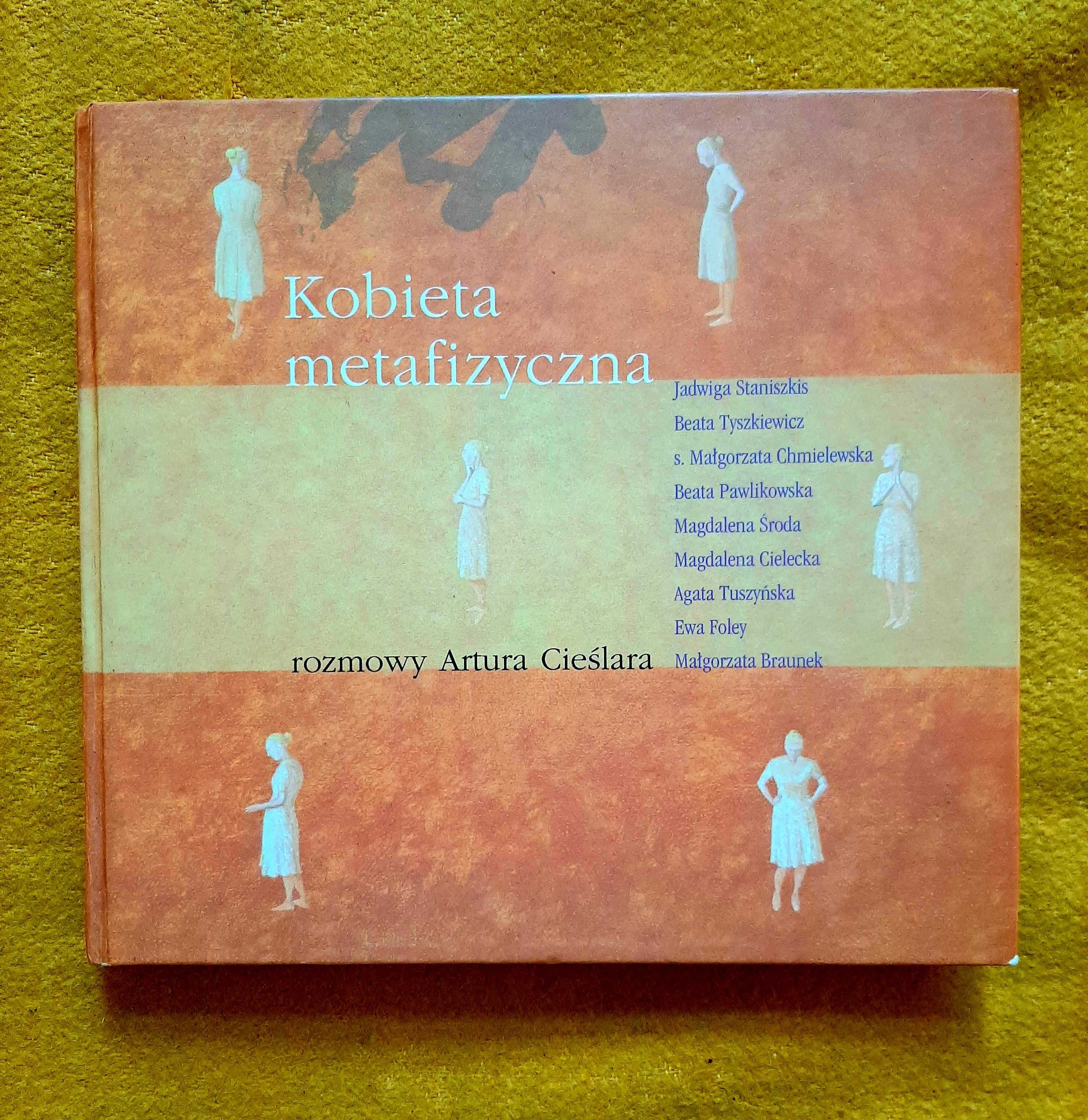 Kobieta metafizyczna, Artur Cieślar