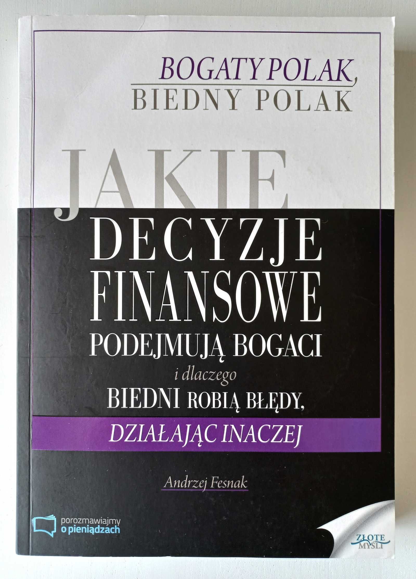 Andrzej Fesnak "Jakie decyzje finansowe podejmują bogaci" + DVD