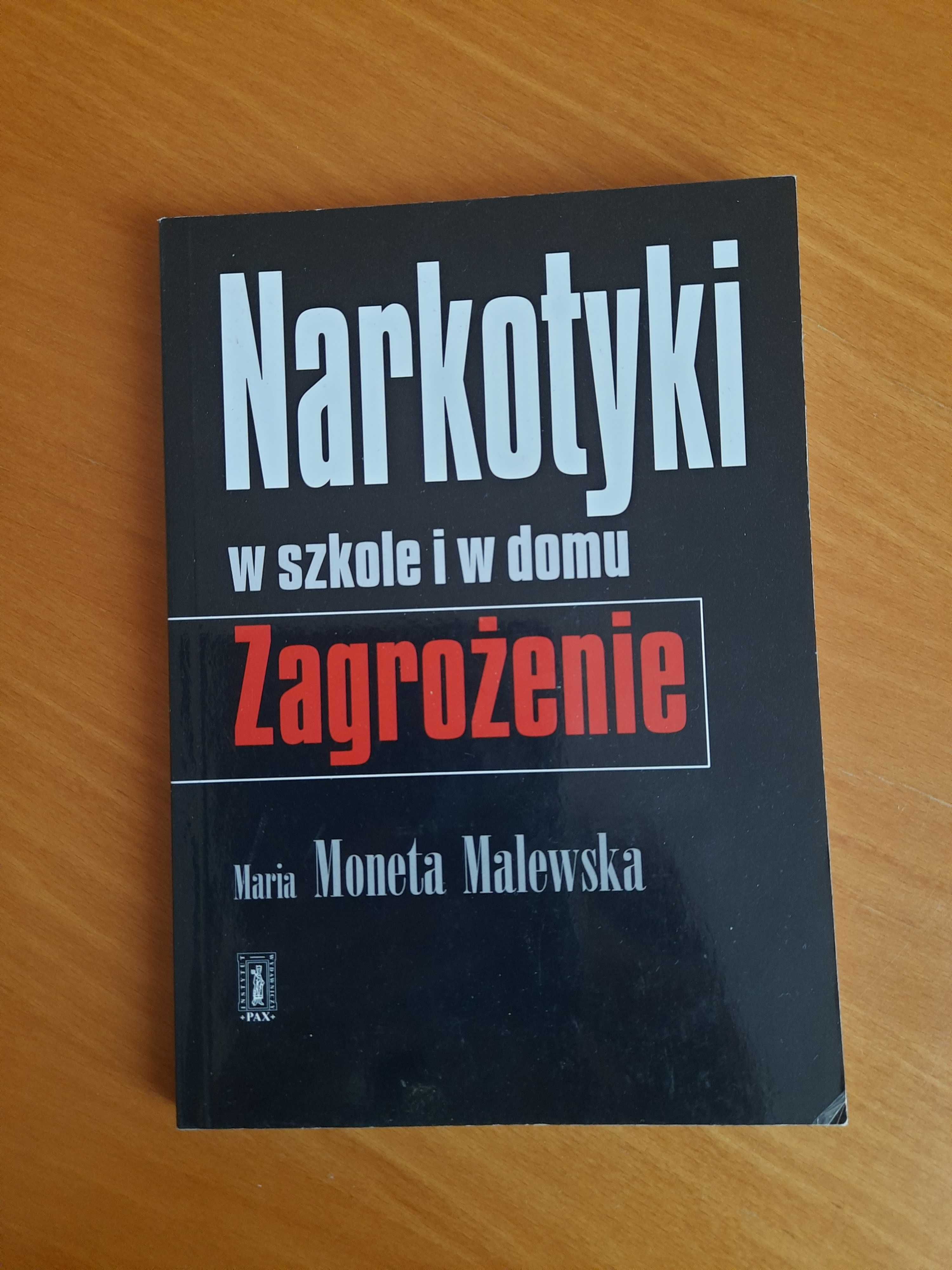 Książka pt. "Narkotyki w szkole i domu - zagrożenie"