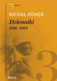 Dzienniki T.3 1916 - 1919 - Michał Rmer - Michał Romer