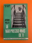 Já Não Preciso Mais De Ti - Arthur Miller