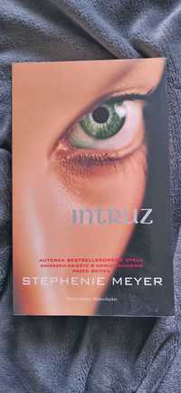 Książka Stephenie Meyer "Intruz"