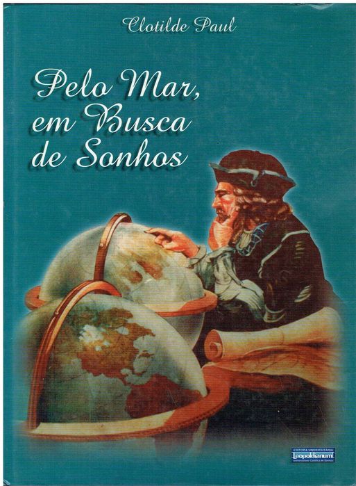 13570

Pelo Mar, Em Busca De Sonhos.
de Clotilde Paul
