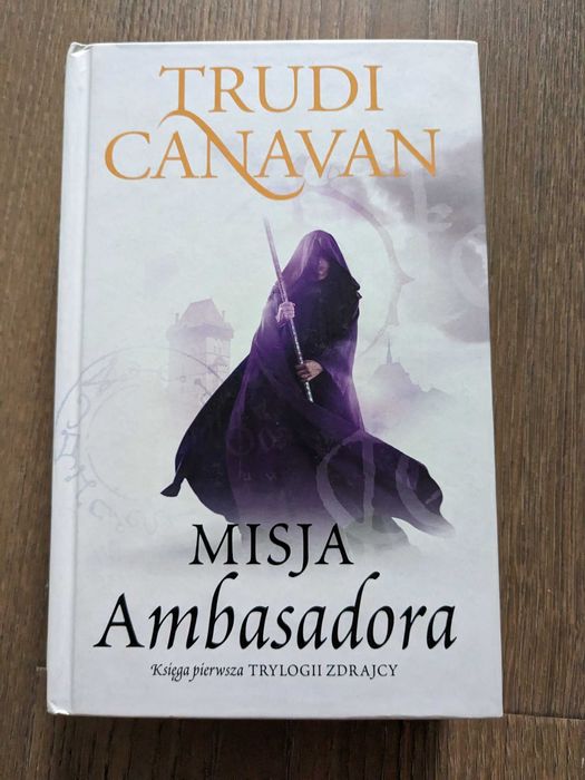 Misja Ambasadora - Trudi Canavan, twarda okładka