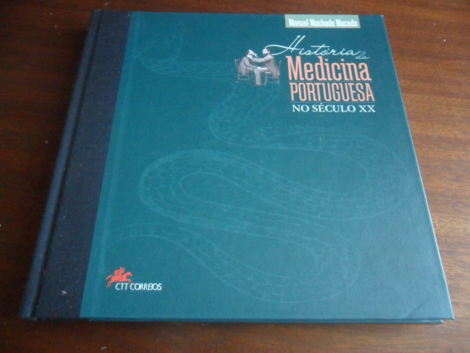 "História da Medicina Portuguesa no Século XX" de Manuel M. Macedo