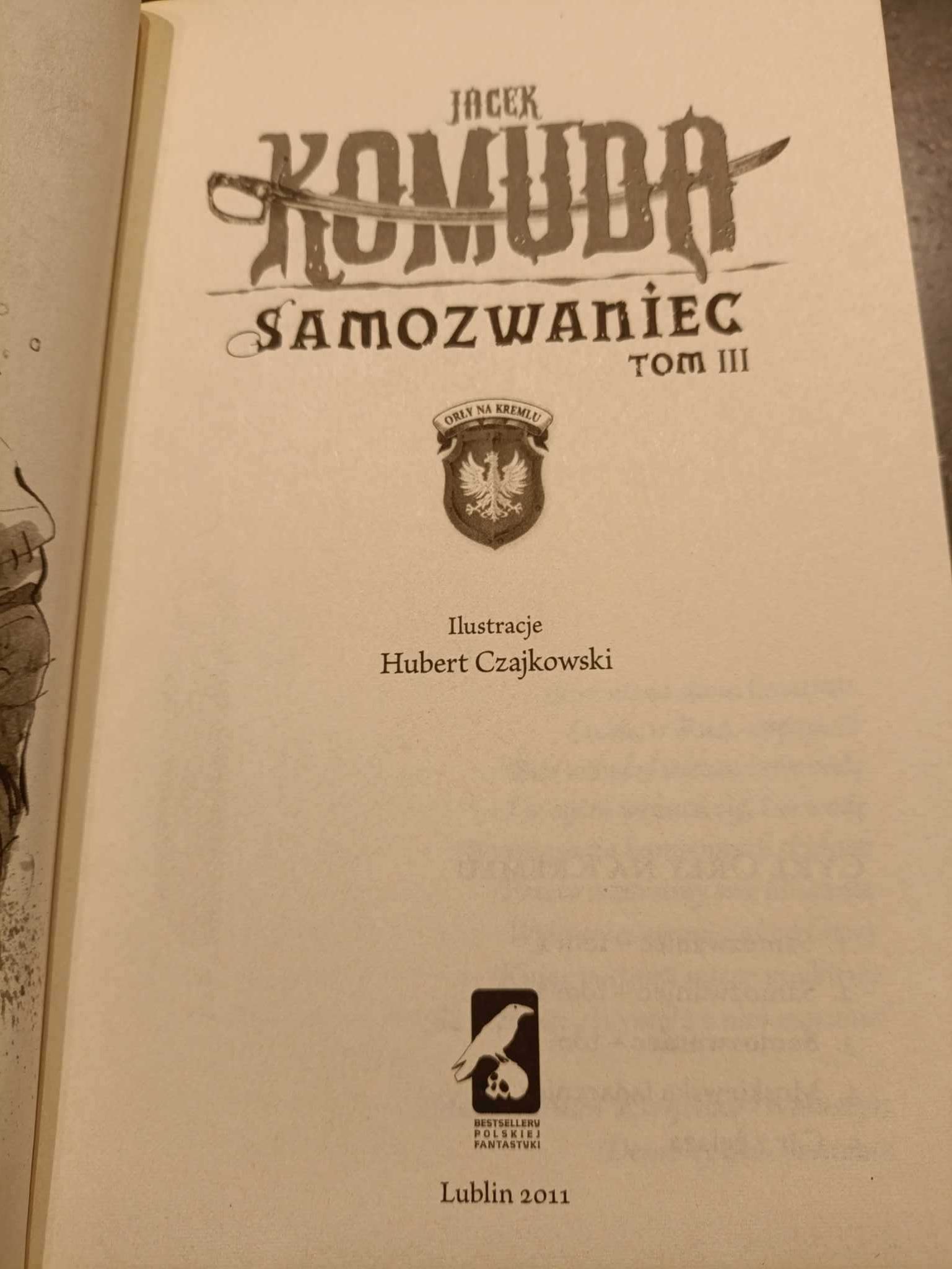 Samozwaniec - Jacek Komuda Tomy 1-3