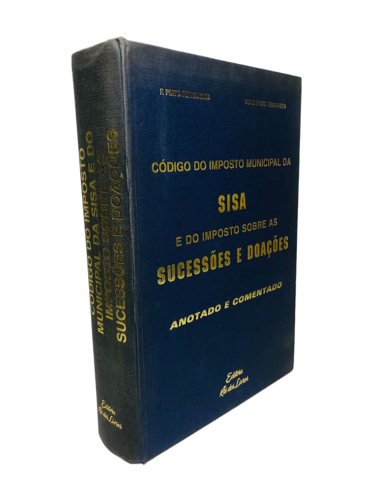 Código do Imposto Municipal da Sisa e do Imposto Sobre as Sucessões...