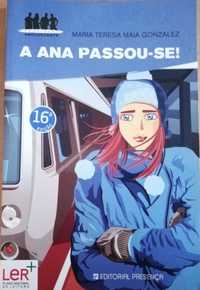 Livro "A Ana Passou-se", Maria Teresa Maia González