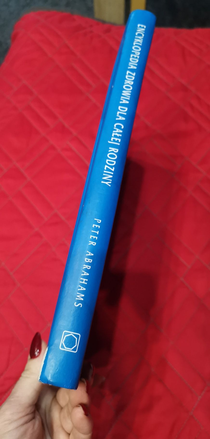 Encyklopedia zdrowia dla całej rodziny Peter Abrahams