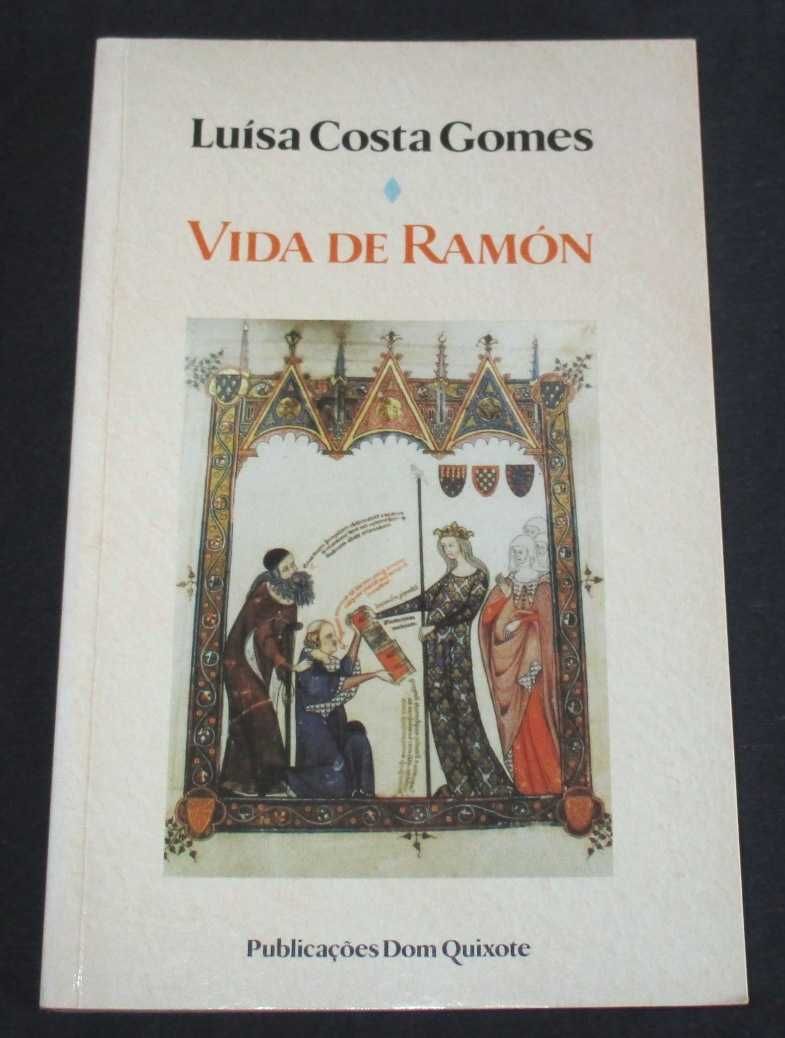 Livro Vida de Ramón Luísa Costa Gomes