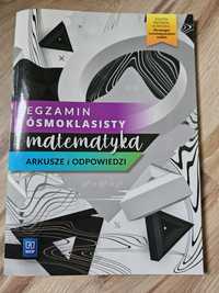 Egzamin ósmoklasisty. Matematyka. Arkusze i odpowiedzi