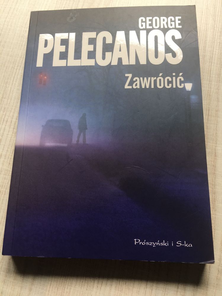 Zawrócic ksiazka kryminal George Pelecanos