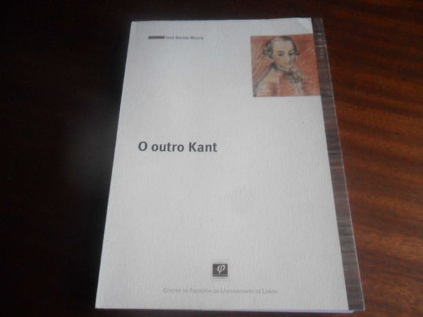 "O Outro Kant" de José Barata-Moura - 1ª Edição de 2007