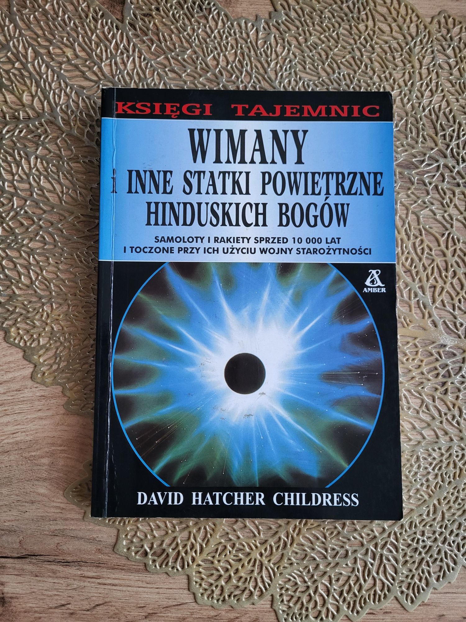 David Hatcher Childress Wimany i Inne Statki Powietrzne hinduskich Bog