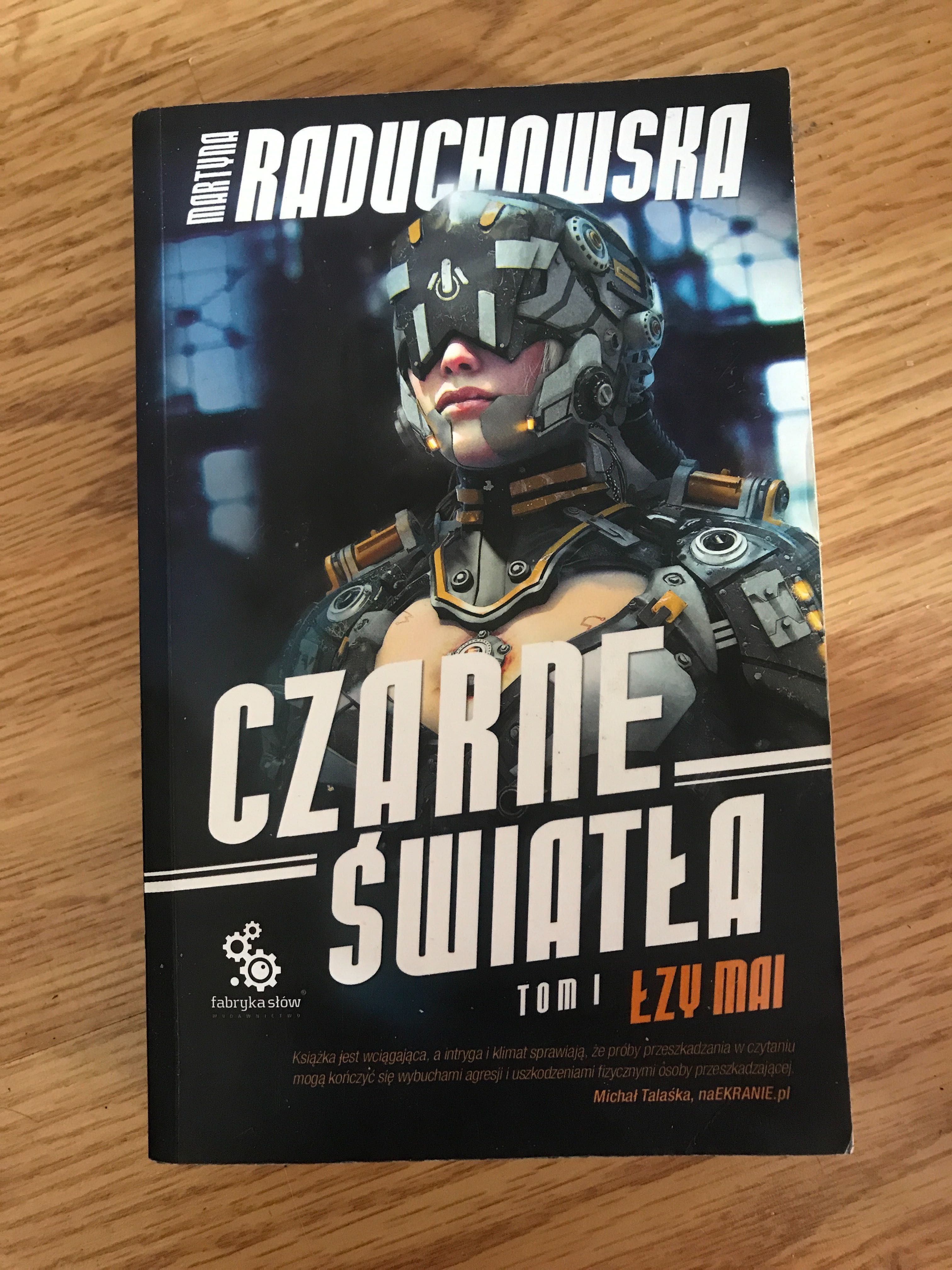 Czarne Światła Tom 1 Łzy Mai Martyna Raduchowska
