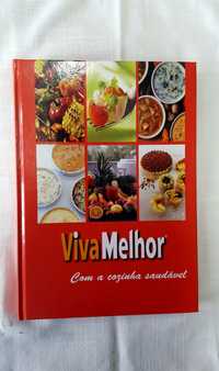 Livro " Viva Melhor Com a Cozinha Saudável "