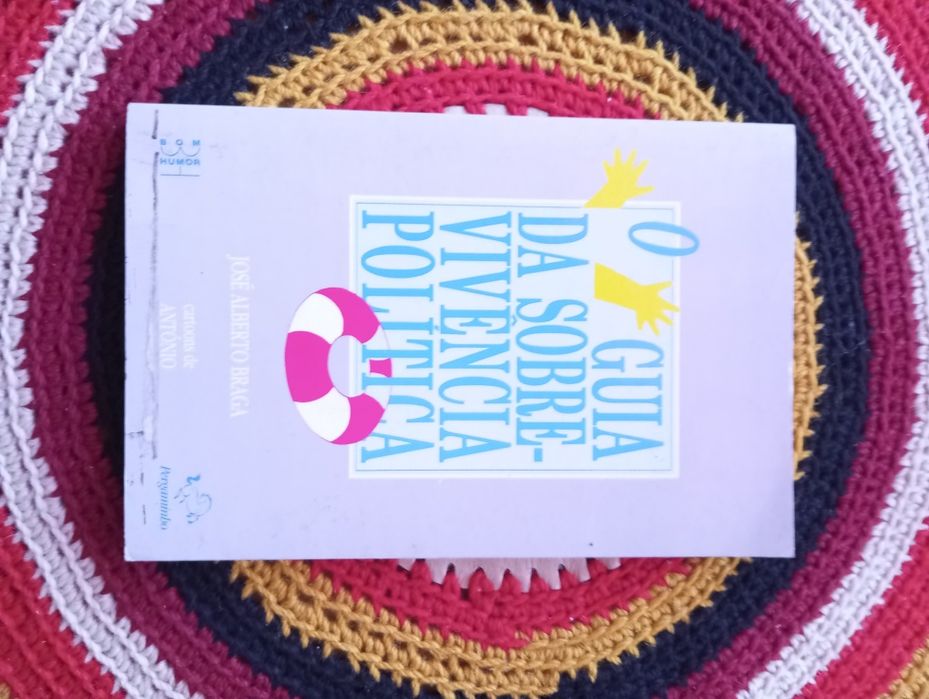 José Alberto Braga - O Guia da sobrevivência política (1.ª edição)