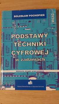 Podstawy techniki cyfrowej w zadaniach, Bolesław Pochopień