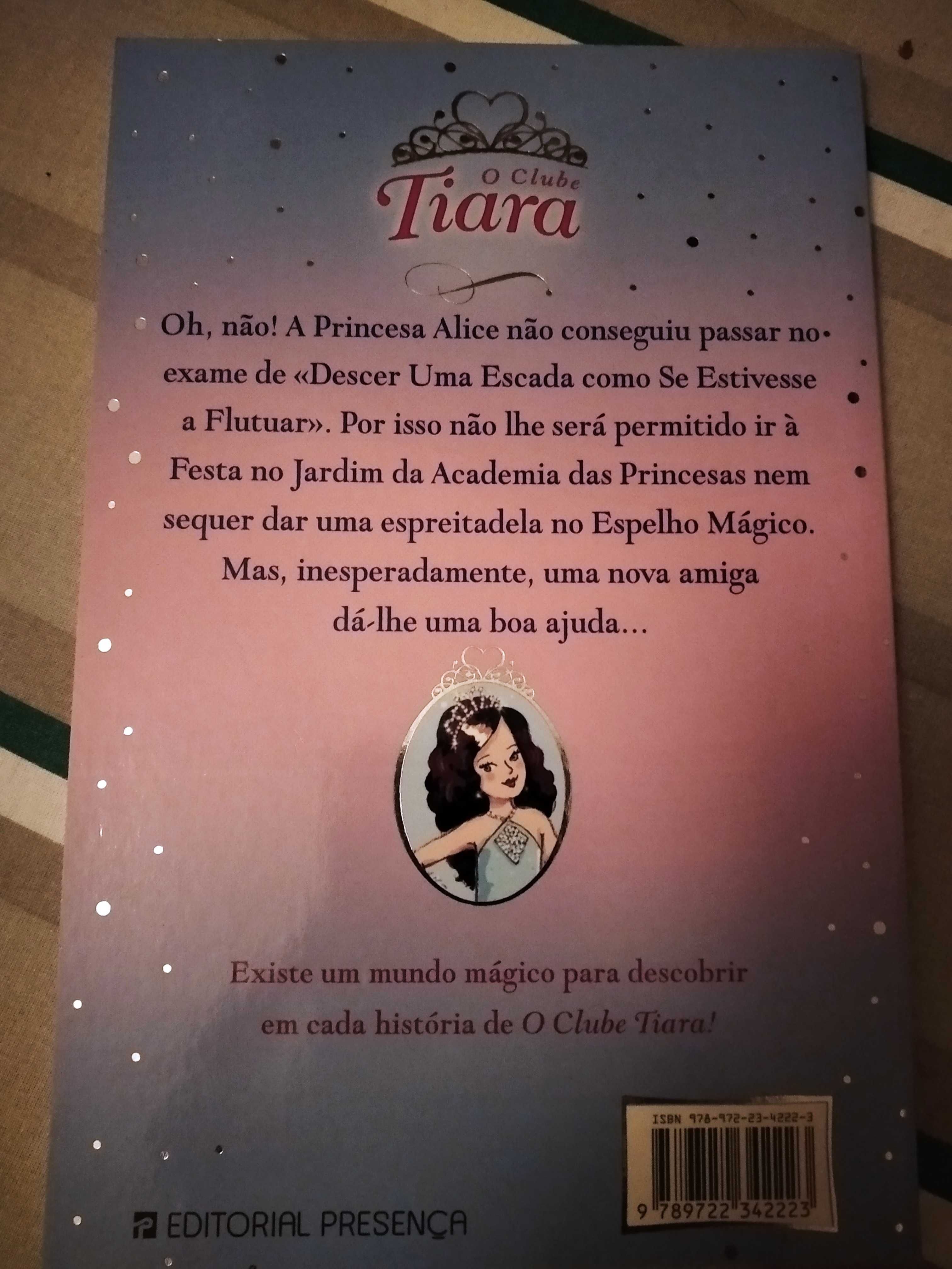 O Clube Tiara - A princesa Alice e o Espelho Mágico