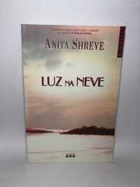 Luz na Neve - Anita Shreve