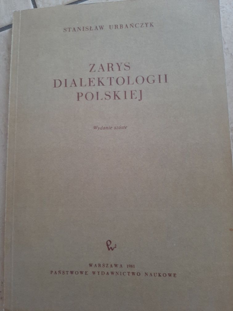Stanisław Urbańczyk "Zarys dialektologii polskiej"